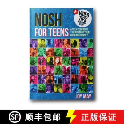 【3-4周达】NOSH for TEENS: a teen cookbook to kickstart your cooking journey [9781838301002]
