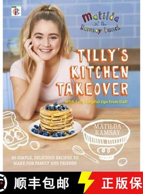 【3-4周达】Matilda & The Ramsay Bunch: Tilly's Kitchen Takeover: [9781473652255]