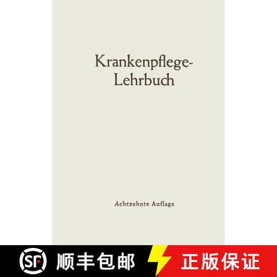 【3-4周达】Krankenpflege-Lehrbuch (18. Auflage 1951) [9783642484476]