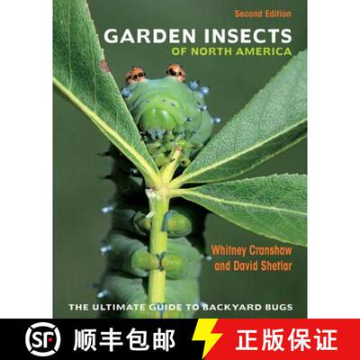 【3-4周达】Garden Insects of North America – The Ultimate Guide to Backyard Bugs – Second Edition [9780691167442]