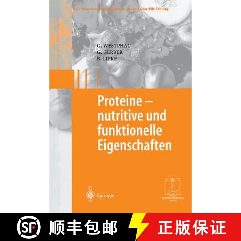 【3-4周达】Proteine - Nutritive Und Funktionelle Eigenschaften [9783642624346]