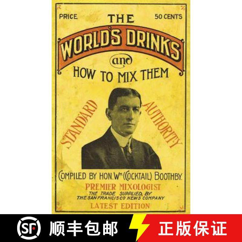 【3-4周达】Boothby's World Drinks And How To Mix Them 1907 Reprint [9781640321205]