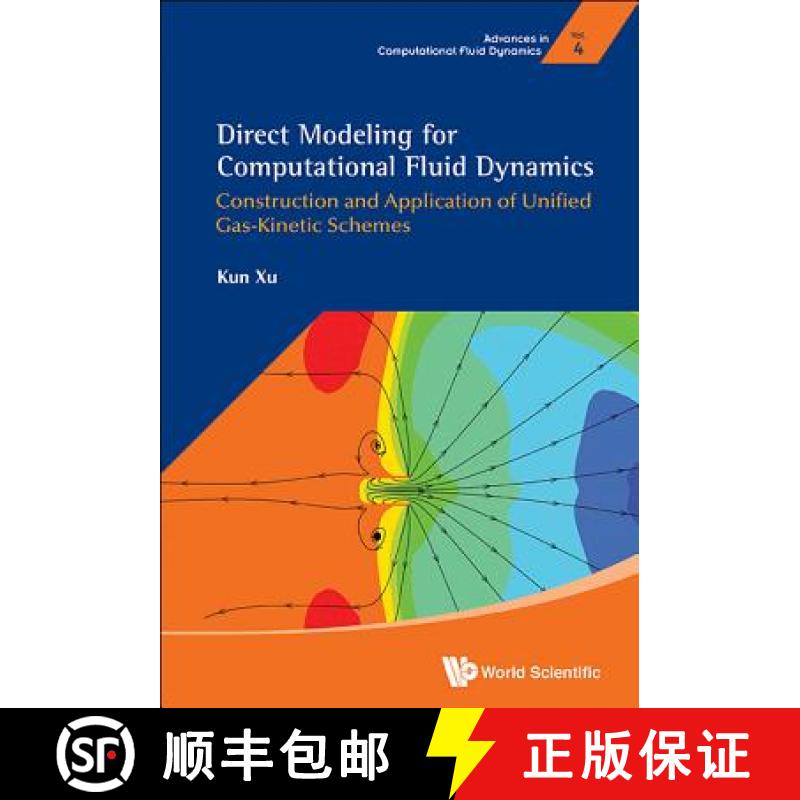 【3-4周达】Direct Modeling for Computational Fluid Dynamics: Construction and Application of Unified ... [9789814623711]