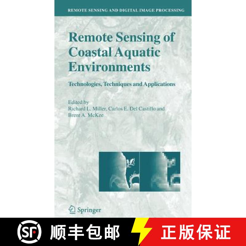 【3-4周达】Remote Sensing of Coastal Aquatic Environments : Technologies, Techniques and Applications [9781402030994]