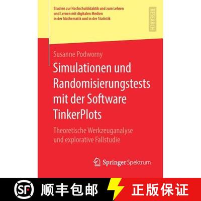 【3-4周达】Simulationen und Randomisierungstests mit der Software TinkerPlots : Theoretische Werkzeug... [9783658259105]