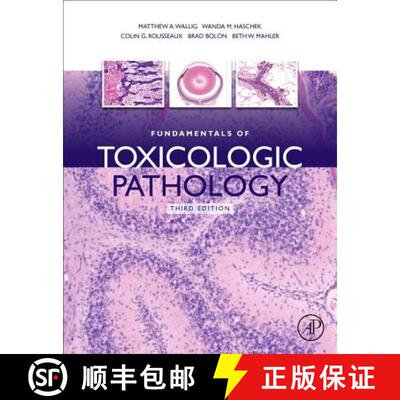 【3-4周达】Fundamentals of Toxicologic Pathology [9780128098417]