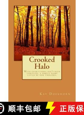 预订 Crooked Halo: With everything she's been through, a simple name could be her undoing. [9780994394415]