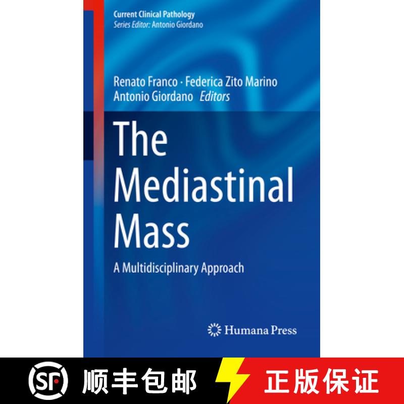 【3-4周达】The Mediastinal Mass: A Multidisciplinary Approach [9783319903675]