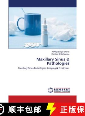 预订 Maxillary Sinus & Pathologies [9786139814503]