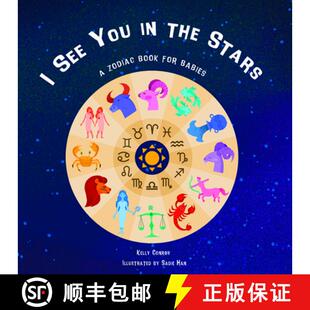 【3-4周达】I See You in the Stars : A Zodiac Book for Babies [9781641708999]