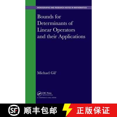 【3-4周达】精装 Bounds for Determinants of Linear Operators and Their Applications [9781498796903]