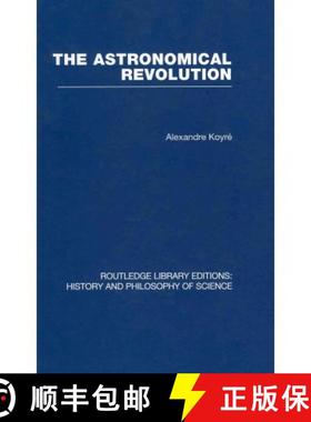 【3-4周达】Astronomical Revolution: Copernicus - Kepler - Borelli [9780415474894]