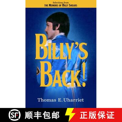 【3-4周达】Billy's Back!: Selections from the Memoirs of Billy Shears [9780984292578]