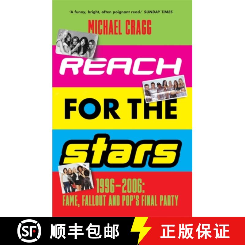 【3-4周达】Reach for the Stars: 1996–2006: Fame, Fallout and Pop’s Final Party: Winner of the 2024 ... [9781788707275]