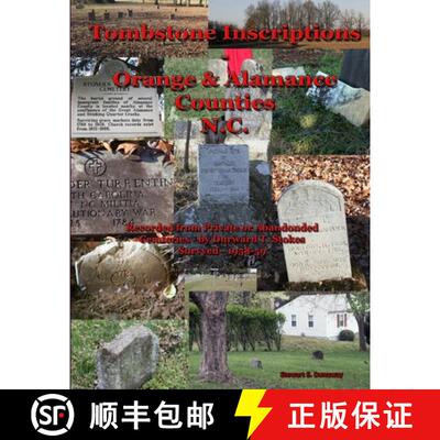 【3-4周达】Tombstone Inscriptions - Orange and Alamance Counties - N.C. [9780359930807]