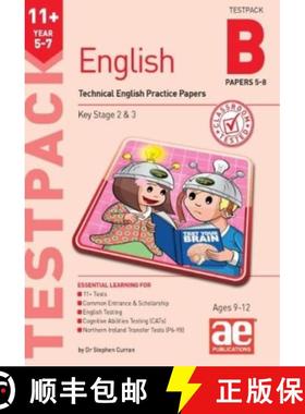 11+ English Year 5-7 Testpack B Practice Papers 5-8: Technical English Practice Papers [9781910107430]