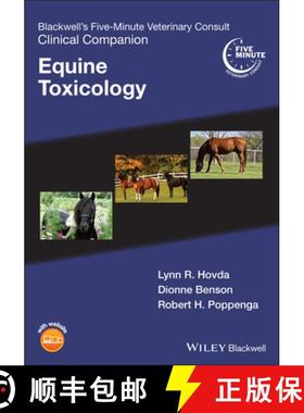 【3-4周达】Blackwell's Five-Minute Veterinary Consult Clinical Companion - Equine Toxicology: Equine ... [9781119671497]