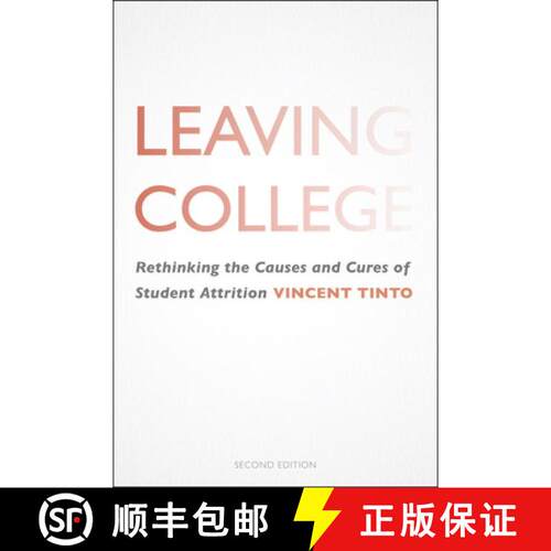 【3-4周达】Leaving College – Rethinking the Causes and Cures of Student Attrition [9780226007571]