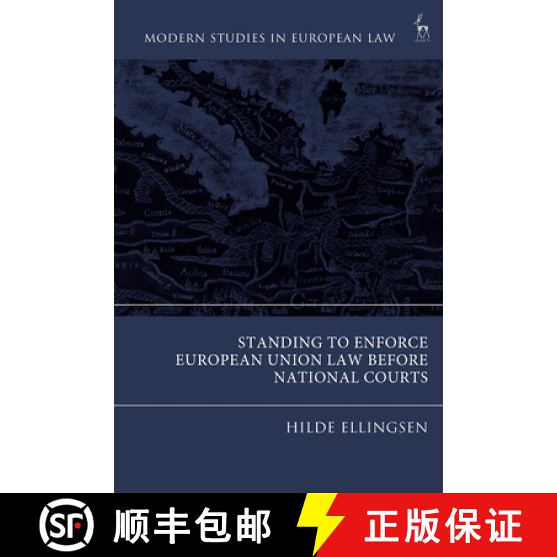 【3-4周达】Standing to Enforce European Union Law before National Courts [9781509937141]