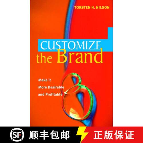 【3-4周达】精装 Customize The Brand - Make It More Desirable & Profitable [Wiley经管] [9780470848227]
