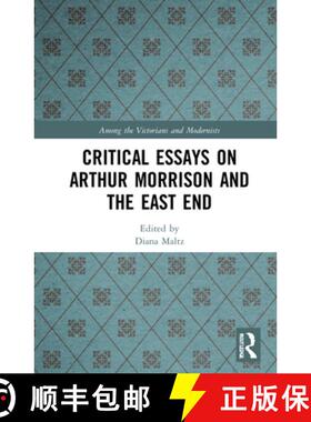 【3-4周达】Critical Essays on Arthur Morrison and the East End [9780367860226]