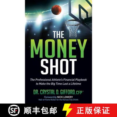 【3-4周达】The Money Shot : The Professional Athlete's Financial Playbook to Make the Big Time Last a... [9781630478377]