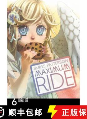 【3-4周达】Maximum Ride: Manga Volume 6 [9780099538455]