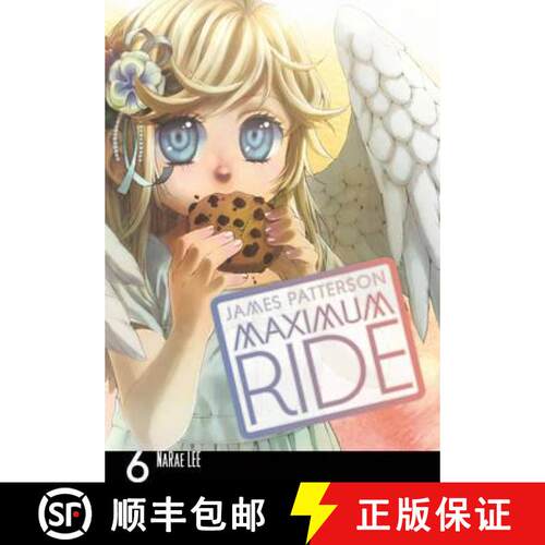 【3-4周达】Maximum Ride: Manga Volume 6 [9780099538455]