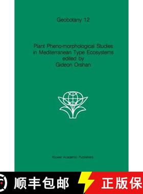 【3-4周达】Plant Pheno-morphological Studies in Mediterranean Type Ecosystems [9789061936565]