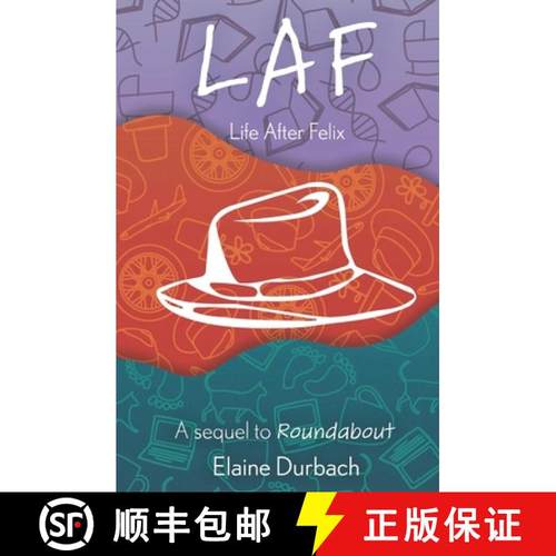 预订 LAF - Life After Felix: A Sequel to Roundabout [9798985883121]