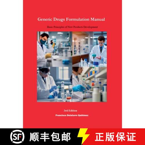 【3-4周达】Generic Drugs Formulation Manual: Basic Principles of New Products Development (3rd Edition) [9798224915286]