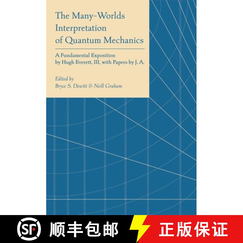 【3-4周达】Many-Worlds Interpretation of Quantum Mechanics: A Fundamental Exposition by Hugh Everett,... [9780691273679]