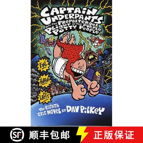 【3-4周达】Captain Underpants and the Preposterous Plight of the Purple Potty People [9781407103600]