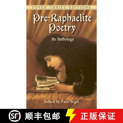 预订 Pre-Raphaelite Poetry: An Anthology [9780486424484]