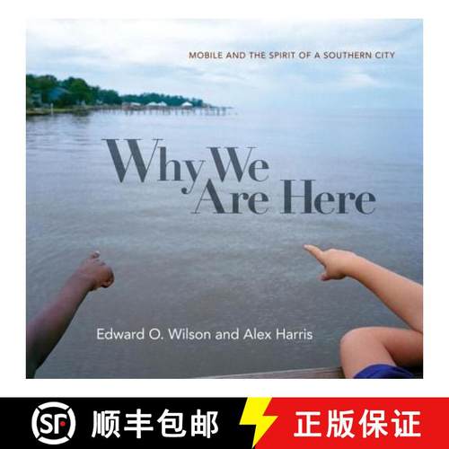 【3-4周达】Why We Are Here: Mobile and the Spirit of a Southern City [9780871404701]