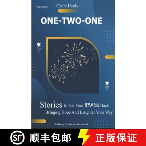 【3-4周达】One-Two-One: Stories To Get Your SPARK Back Bringing Hope And Laughter Your Way [9781739207816]