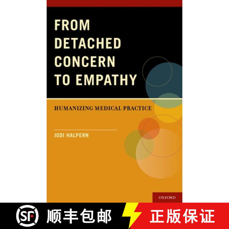 【3-4周达】From Detached Concern to Empathy: Humanizing Medical Practice [9780199768707]