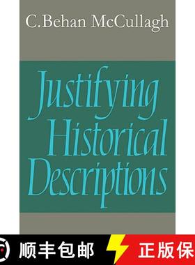 【3-4周达】Justifying Historical Descriptions: - Justifying Historical Descriptions [9780521318303]