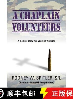 【3-4周达】A Chaplain Volunteers [9781304548610]