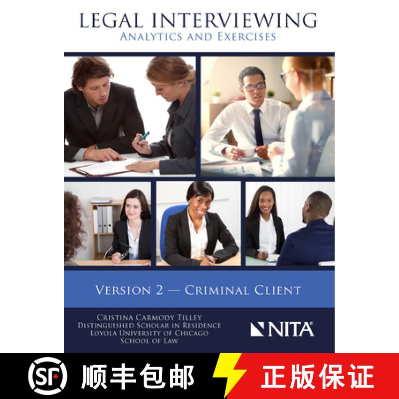 【3-4周达】Legal Interviewing: Analytics and Exercises, Version 2, Criminal Client [9781601567840]
