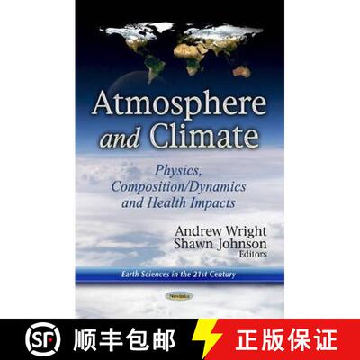 【3-4周达】Atmosphere and Climate: Physics, Composition/Dynamics and Health Impacts [9781624174339]