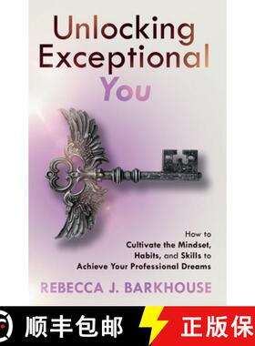 【3-4周达】Unlocking Exceptional You: How to Cultivate the Mindset, Habits, and Skills to Achieve You... [9781068937200]