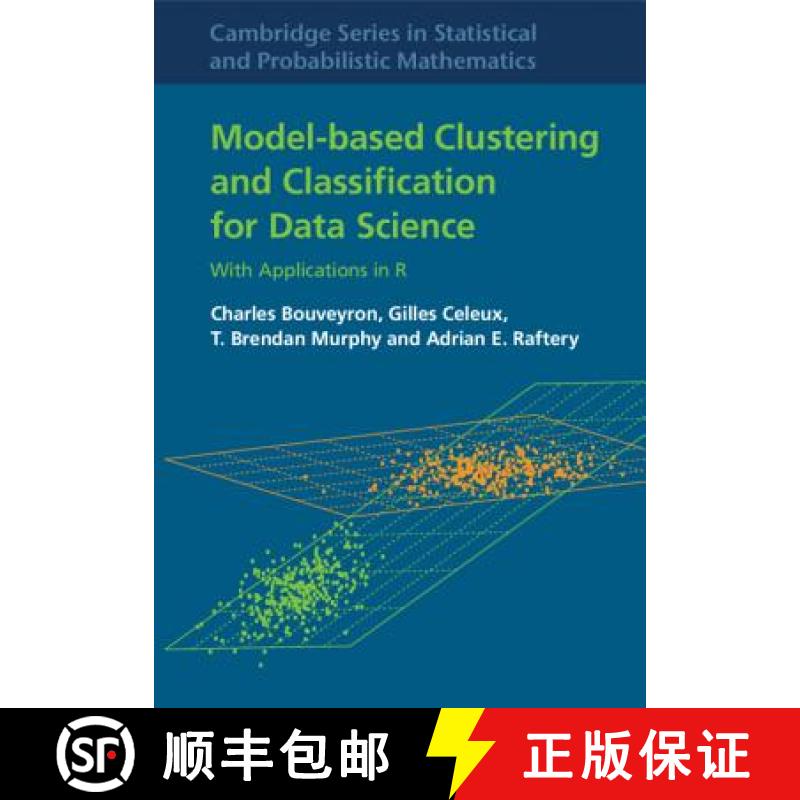 【3-4周达】Model-Based Clustering and Classification for Data Science: With Applications in R - Model... [9781108494205]