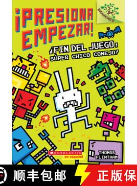 【3-4周达】¡presiona Empezar! #1: ¡fin del Juego, Súper Chico Conejo! (Game Over, Super Rabbit Boy... [9781338159073]