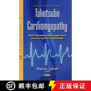 【3-4周达】Takotsubo Cardiomyopathy: Risk Factors, Management and Long-Term Outlook [9781634846240]