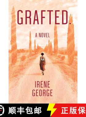 【3-4周达】Grafted. A Novel [9781922389701]