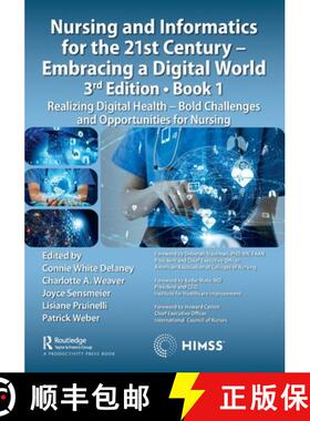 预订 Nursing and Informatics for the 21st Century - Embracing a Digital World, 3rd Edition, Book 1: R... [9780367516888]