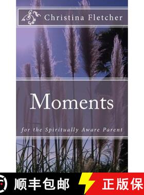预订 Moments for the Spiritually Aware Parent [9780986874611]