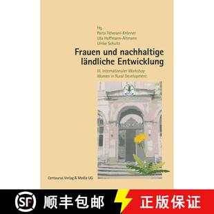 【3-4周达】Frauen und nachhaltige ländliche Entwicklung: III. Internationaler Workshop Women in Rura... [9783825502836]