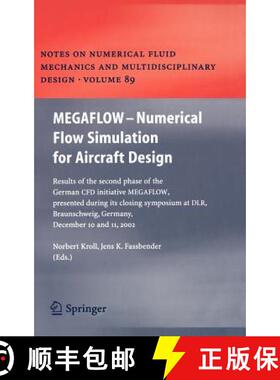【3-4周达】MEGAFLOW - Numerical Flow Simulation for Aircraft Design: Results of the second phase of t... [9783540243830]